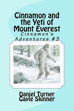 portada Cinnamon and the Yeti of Mount Everest (en Inglés)