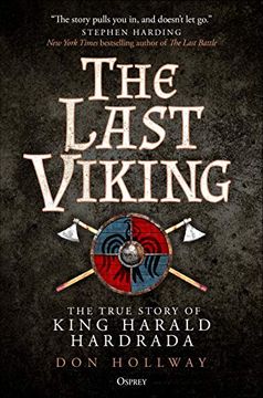 portada The Last Viking: The True Story of King Harald Hardrada (en Inglés)