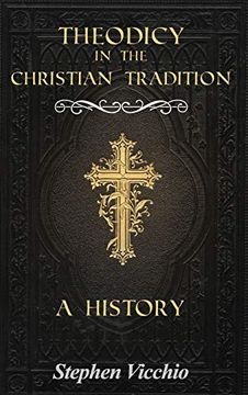 portada Theodicy in the Christian Tradition: A History (en Inglés)