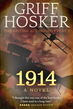 portada 1914: A Novel (British Ace) (Volume 1) (en Inglés)