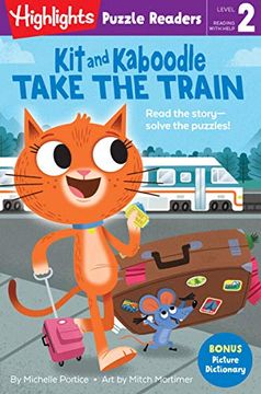 portada Kit and Kaboodle Take the Train (Highlights(Tm) Puzzle Readers) (en Inglés)