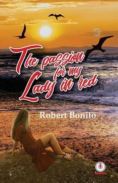 portada The Passion For My Lady In Red (in English)
