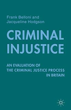 portada Criminal Injustice: An Evaluation of the Criminal Justice Process in Britain (en Inglés)