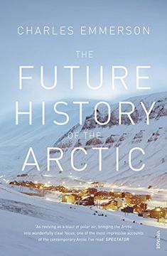 portada The Future History of the Arctic (en Inglés)