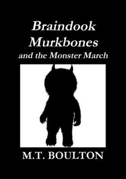 portada Braindook Murkbones and the Monster March Classic Edition (in English)