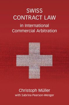 portada Swiss Contract law in International Commercial Arbitration: A Commentary (en Inglés)