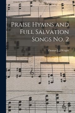 portada Praise Hymns and Full Salvation Songs No. 2