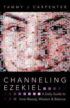 portada channeling ezekiel: a daily guide to inner beauty, wisdom & balance
