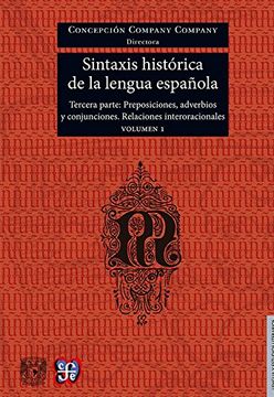 portada Sintaxis Histórica de la Lengua Española Tercera Parte , Vol. 1 (in Spanish)