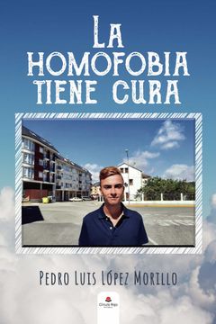 portada La Homofobia Tiene Cura (in Spanish)