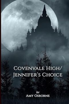 portada Covenvale High Jennifer's Choice (en Inglés)
