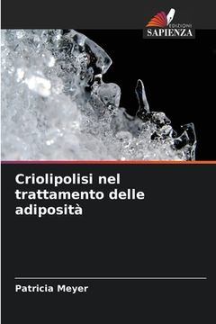 portada Criolipolisi nel trattamento delle adiposità (en Italiano)