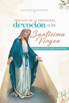 portada Tratado De La Verdadera Devoción A La Santísima Virgen (in Spanish)