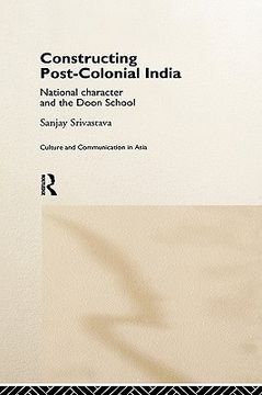 portada constructing post-colonial india: national character and the doon school (en Inglés)