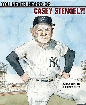 portada You Never Heard of Casey Stengel? (en Inglés)