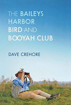 portada The Baileys Harbor Bird and Booyah Club (en Inglés)