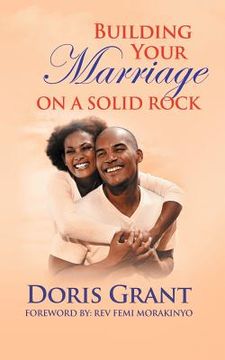 portada building your marriage on a solid rock