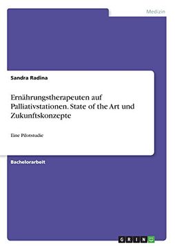 portada Ernahrungstherapeuten Auf Palliativstationen. State of the Art Und Zukunftskonzepte (German Edition)
