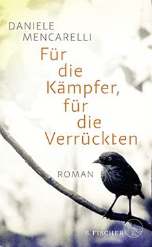 portada Für die Kämpfer, für die Verrückten: Roman (en Alemán)