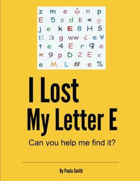 portada I Lost My Letter E: Can you help me find it?