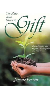 portada You Have Been Given a Gift (in English)