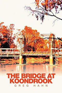 portada The Bridge at Koondrook (en Inglés)