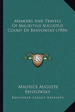 portada memoirs and travels of mauritius augustus count de benyowsky (1904) (in English)
