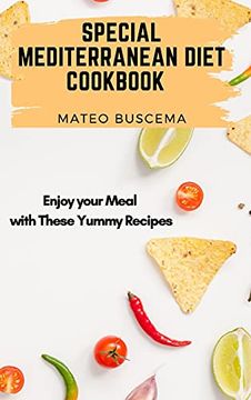portada Special Mediterranean Diet Cookbook: Enjoy Your Meal With These Yummy Recipes (in English)