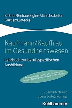 portada Kaufmann/Kauffrau Im Gesundheitswesen: Lehrbuch Zur Berufsspezifischen Ausbildung (en Alemán)