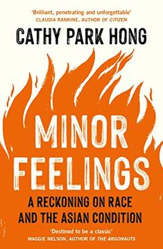 portada Minor Feelings: A Reckoning on Race and the Asian Condition (en Inglés)
