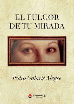 portada El Fulgor de tu Mirada (in Spanish)