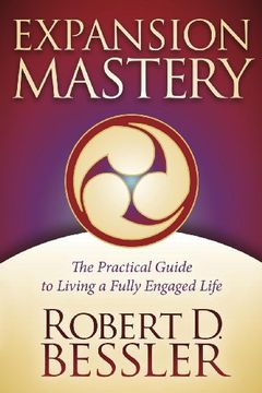 portada Expansion Mastery: The Practical Guide to Living a Fully Engaged Life (in English)
