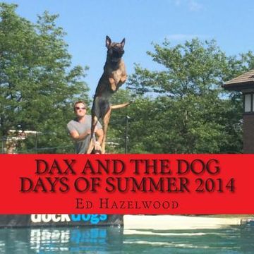 portada dax and the dog days of summer 2014: 2014 (en Inglés)