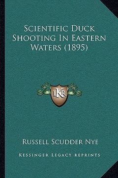 portada scientific duck shooting in eastern waters (1895) (en Inglés)