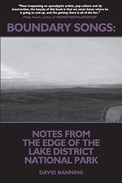 portada Boundary Songs: Notes From the Edge of the Lake District National Park (en Inglés)