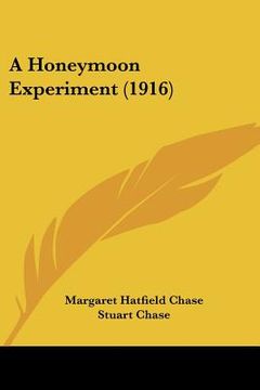 portada a honeymoon experiment (1916) (en Inglés)