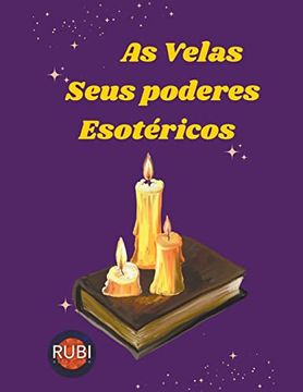 portada As Velas. Seus Poderes Esotéricos (en Portugués)