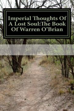 portada Imperial Thoughts Of A Lost Soul: The Book Of Warren O'Brian (Volume 1)
