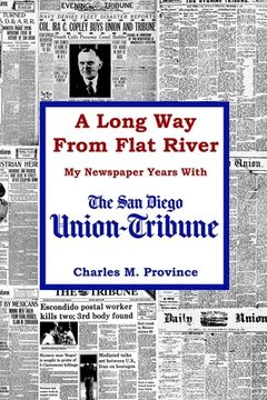 portada A Long Way From Flat River: My Newspaper Years With The San Diego Union-Tribune (en Inglés)