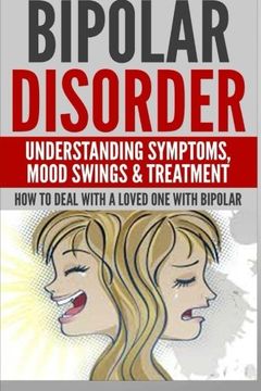 portada Bipolar Disorder: Understanding Symptoms