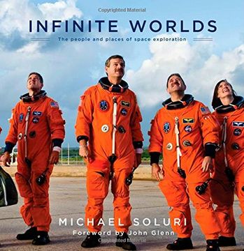 portada Infinite Worlds: The People and Places of Space Exploration (en Inglés)