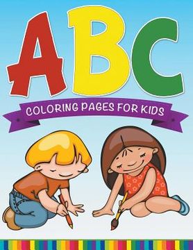 portada ABC Coloring Pages For Kids - Super Fun Edition (en Inglés)