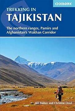 portada Trekking in Tajikistan: The Northern Ranges, Pamirs and Afghanistan's Wakhan Corridor (Cicerone Trekking Guides) 