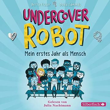 portada Undercover Robot - Mein Erstes Jahr als Mensch: 3 cds (in German)
