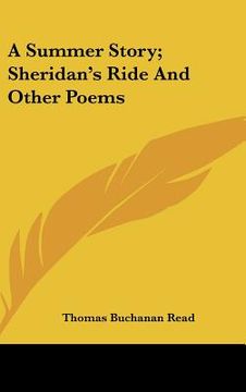 portada a summer story; sheridan's ride and other poems (en Inglés)