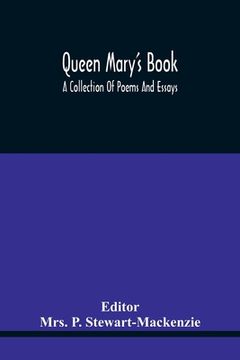 portada Queen Mary'S Book; A Collection Of Poems And Essays (en Inglés)