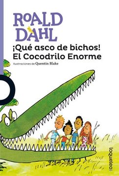 portada Que Asco de Bichos! El Cocodrilo Enorme (in Spanish)