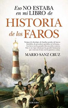 portada Eso No Estaba En Mi Libro de Historia de Los Faros (in Spanish)