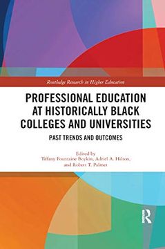 portada Professional Education at Historically Black Colleges and Universities: Past Trends and Future Outcomes (Routledge Research in Higher Education) 