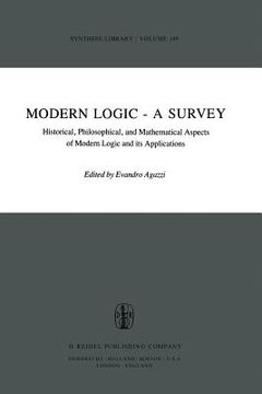 portada Modern Logic -- A Survey: Historical, Philosophical and Mathematical Aspects of Modern Logic and Its Applications (en Inglés)